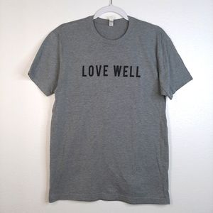 Women's Teeshirt " Love Well" size Medium loose